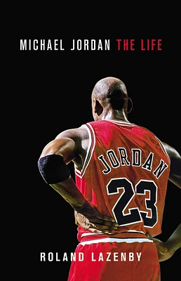 Michael Jordan: The Life (Hardcover)