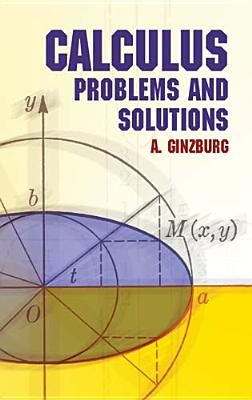 Calculus: Problems and Solutions