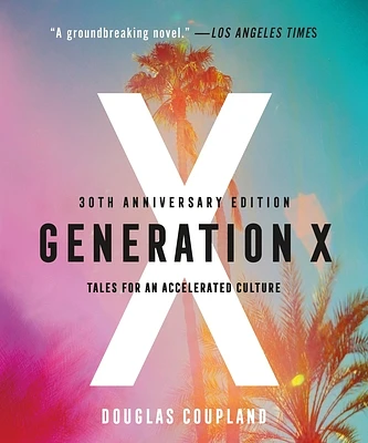 Generation X: Tales for an Accelerated Culture (Paperback)