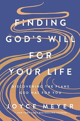 Finding God's Will for Your Life: Discovering the Plans God Has for You (Hardcover)