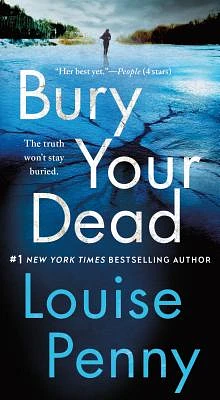 Bury Your Dead: A Chief Inspector Gamache Novel (Mass Market)