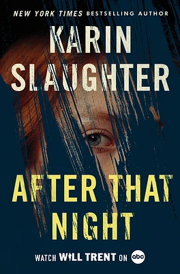 After That Night: A Will Trent Thriller (Hardcover)