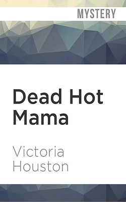 Dead Hot Mama (Loon Lake Mystery #5) (Compact Disc)