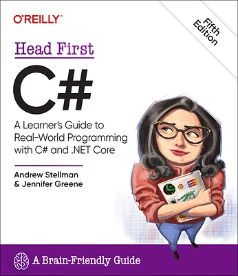 Head First C#: A Learner's Guide to Real-World Programming with C# and .Net (Paperback)