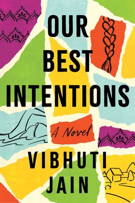 Our Best Intentions: A Novel (Hardcover)