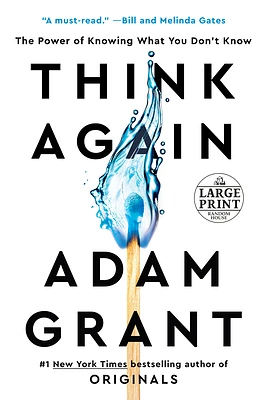 Think Again: The Power of Knowing What You Don't Know (Large Print / Paperback)