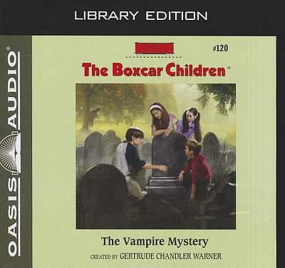 The Vampire Mystery (Library Edition) (The Boxcar Children Mysteries #120) (CD-Audio)