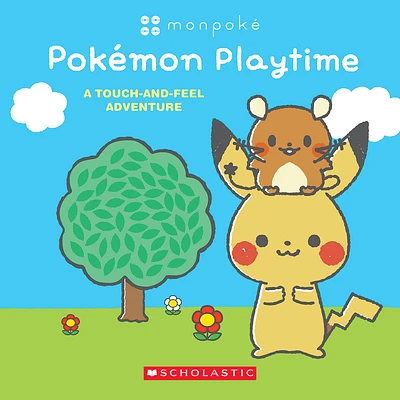 Pokémon Playtime: A Touch and Feel Adventure (Monpoké Board Book) (Board book)