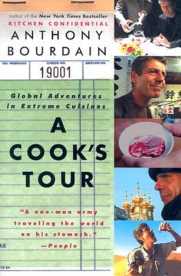 A Cook's Tour: Global Adventures in Extreme Cuisines (Paperback)