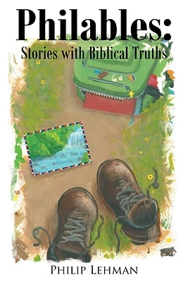 Philables: Stories with Biblical truths (Paperback)