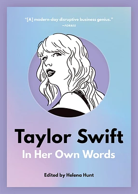 Taylor Swift: In Her Own Words (In Their Own Words) (Paperback)