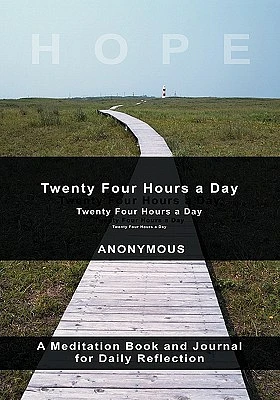 Twenty-Four Hours A Day (Paperback)