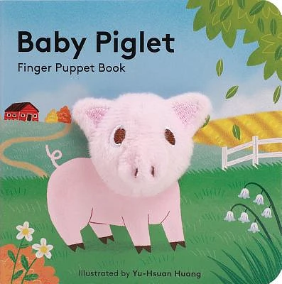 Baby Piglet: Finger Puppet Book (Pig Puppet Book, Piggy Book for Babies, Tiny Finger Puppet Books) (Baby Animal Finger Puppets #15) (Novelty book)