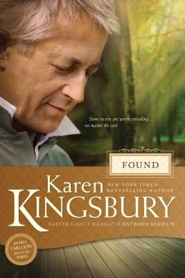 Found (Baxter Family Drama--Firstborn #3) (Paperback)