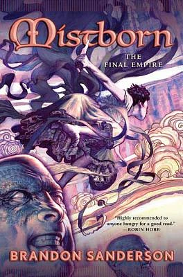 Mistborn: The Final Empire (The Mistborn Saga #1) (Hardcover)