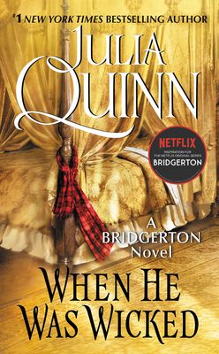 When He Was Wicked: Bridgerton (Bridgertons #6) (Mass Market