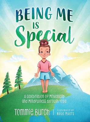 Being Me Is Special: A Celebration of Movement and Mindfulness through Yoga (Hardcover)