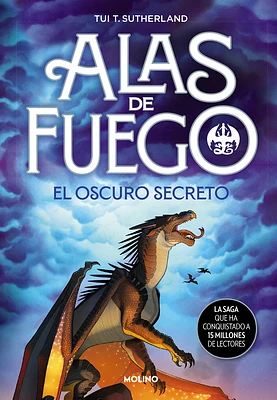 El oscuro secreto / The Dark Secret (Alas De Fuego #4) (Hardcover)