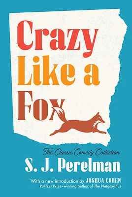 Crazy Like a Fox: The Classic Comedy Collection (Paperback)