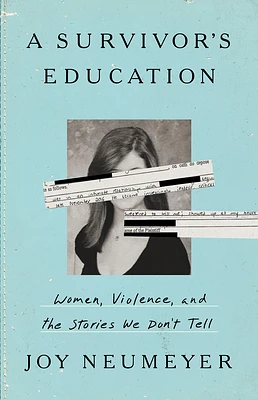 A Survivor's Education: Women, Violence, and the Stories We Don’t Tell (Hardcover)