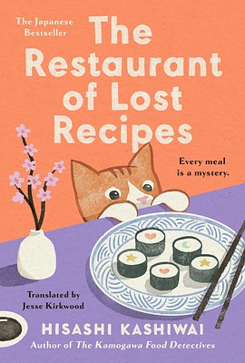 The Restaurant of Lost Recipes (A Kamogawa Food Detectives Novel #2) (Hardcover)