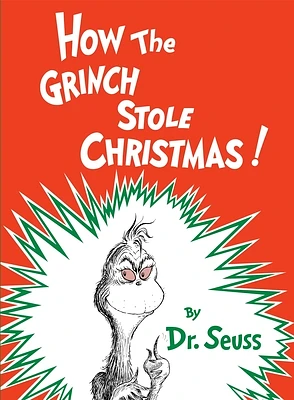 How the Grinch Stole Christmas! (Classic Seuss) (Hardcover)