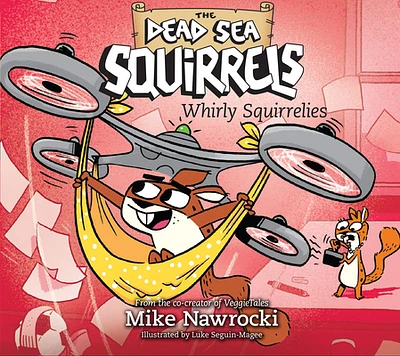 Whirly Squirrelies (The Dead Sea Squirrels #6) (CD-Audio