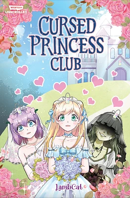 Cursed Princess Club Volume One: A WEBTOON Unscrolled Graphic Novel (Paperback)