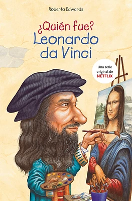 ¿Quién fue Leonardo da Vinci? / Who Was Leonardo da Vinci? (Biografia E Historia Series) (Hardcover)