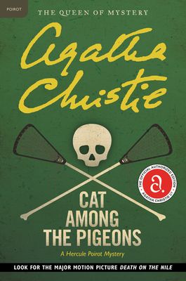 Cat Among the Pigeons: A Hercule Poirot Mystery: The Official Authorized Edition (Hercule Poirot Mysteries #32) (Paperback)