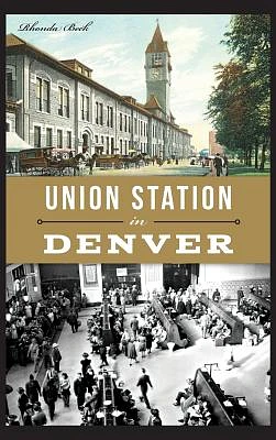 Union Station in Denver (Hardcover)