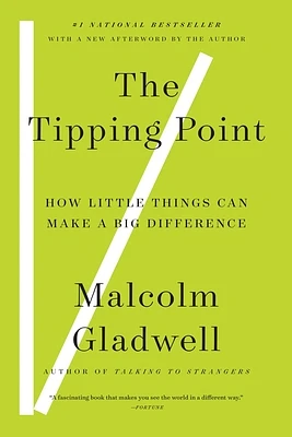 The Tipping Point: How Little Things Can Make a Big Difference (Back Bay Books) (Prebound)