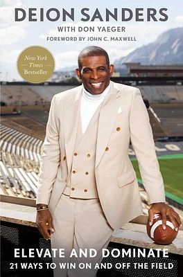 Elevate and Dominate: 21 Ways to Win On and Off the Field (Hardcover)