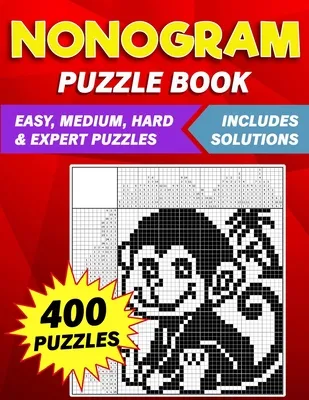 Nonogram Puzzle Book: 400 Challenging Nonograms, A Puzzle Lover's Delight