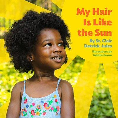 My Hair Is Like the Sun (Board book)