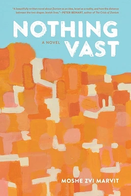 Nothing Vast: A Novel (Paperback)