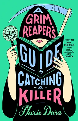 A Grim Reaper's Guide to Catching a Killer (A SCYTHE Mystery #1) (Paperback)