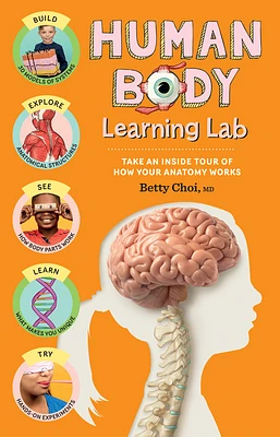 Human Body Learning Lab: Take an Inside Tour of How Your Anatomy Works (Paperback)