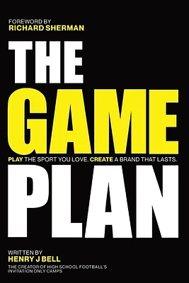 The Game Plan: Play the Sport You Love. Create a Brand That Lasts. (Paperback)