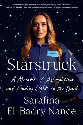 Starstruck: A Memoir of Astrophysics and Finding Light in the Dark (Hardcover)