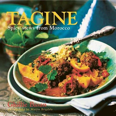 Tagine: Spicy stews from Morocco (Hardcover)