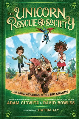 The Chupacabras of the Río Grande (The Unicorn Rescue Society #4) (Hardcover)