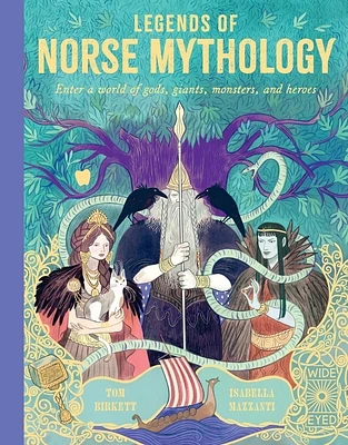 Legends of Norse Mythology: Enter a world of gods, giants, monsters and heroes (Hardcover)