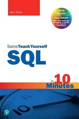 SQL in 10 Minutes a Day, Sams Teach Yourself (Paperback)