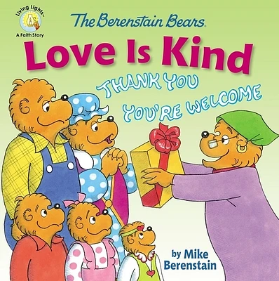 The Berenstain Bears Love Is Kind (Paperback)