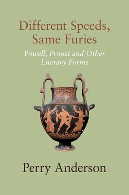 Different Speeds, Same Furies: Powell, Proust and Other Literary Forms