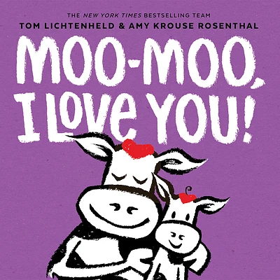 Moo-Moo, I Love You!: A Board Book (Board book)