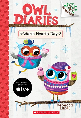 Warm Hearts Day: A Branches Book (Owl Diaries #5) (Paperback)