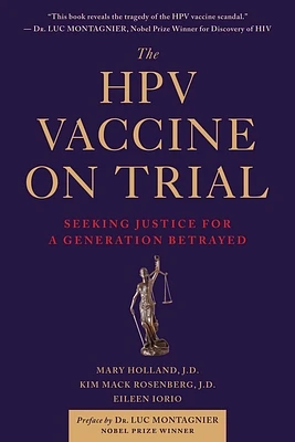 The HPV Vaccine On Trial: Seeking Justice For A Generation Betrayed (Paperback)