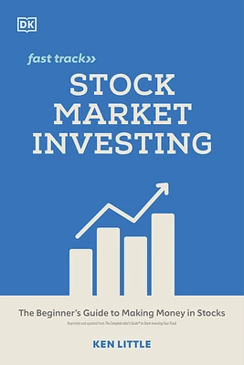 Stock Market Investing Fast Track: The Beginner's Guide to Making Money in Stocks (Paperback)